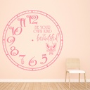 Butterfly Clock Be Your Own Kind Of Beautiful Wall Sticker