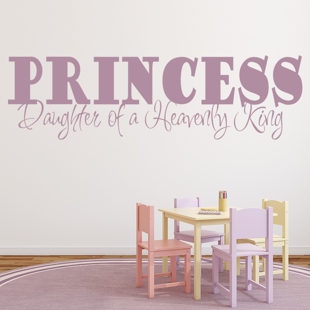 Princess Daughter Of A King Bible Verse Wall Sticker