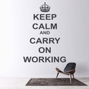 Keep Calm Carry On Working Wall Sticker