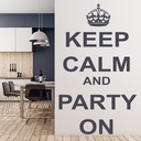 Keep Calm Party On Wall Sticker