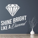 Rihanna Shine Bright Like A Diamond Wall Sticker