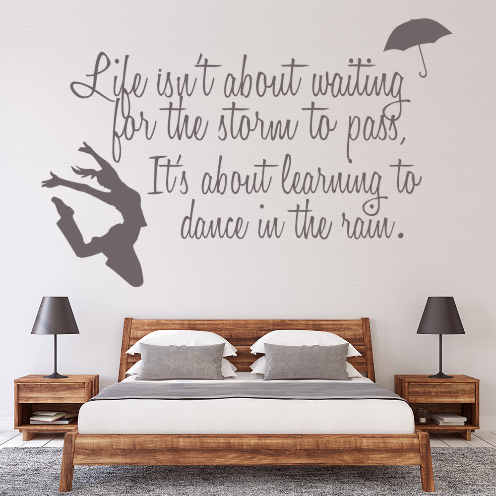 Dance In The Rain Inspirational Quote Wall Sticker - Mod1