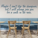 Walk In The Rain Love Quote Wall Sticker