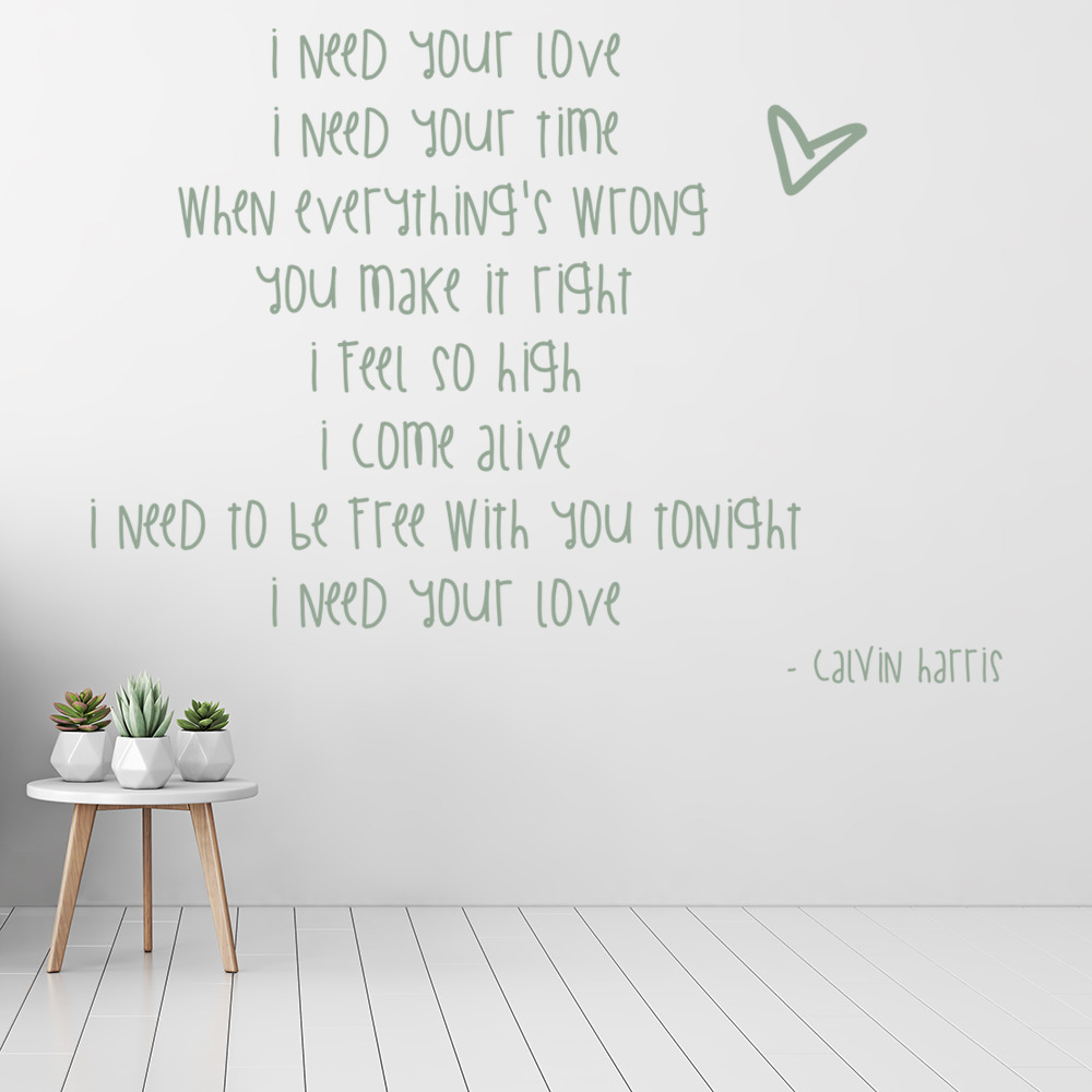 I Need Your Love Calvin Harris Wall Sticker