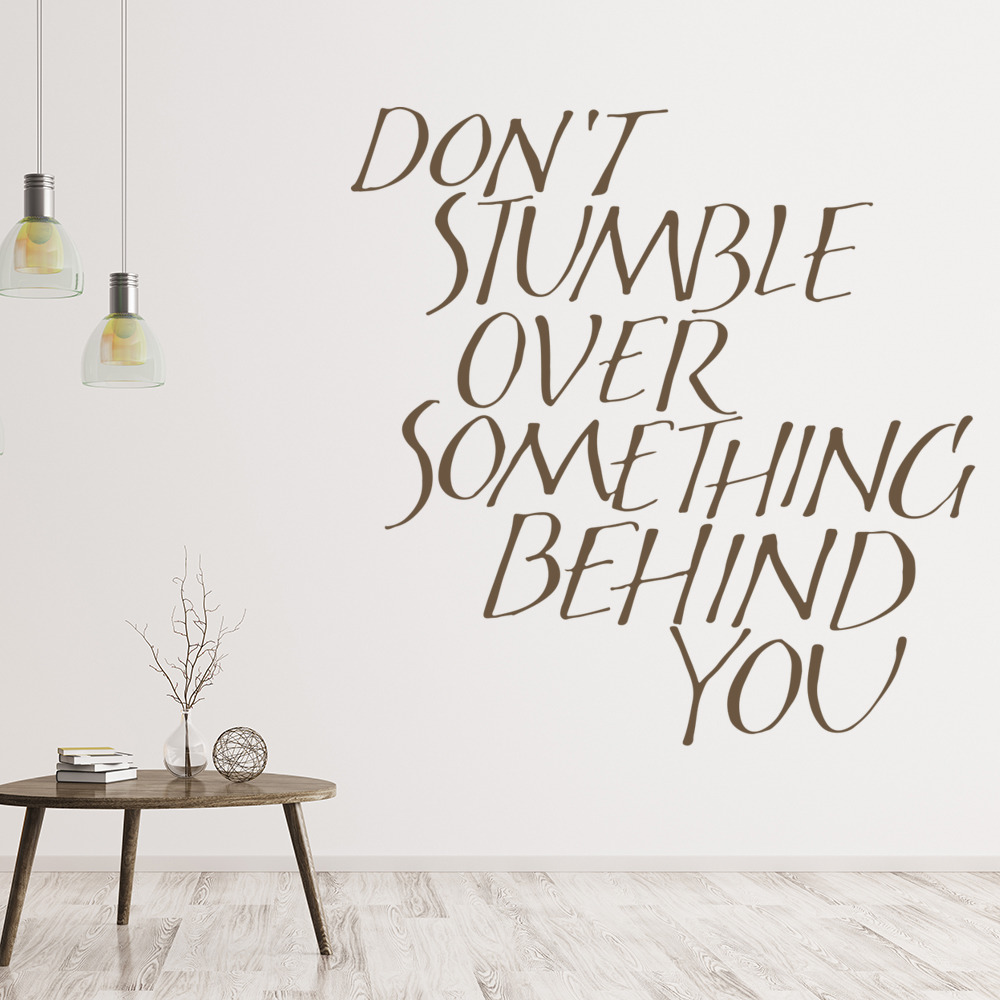 Don't Stumble Life Quotes Wall Sticker