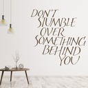 Don't Stumble Life Quotes Wall Sticker