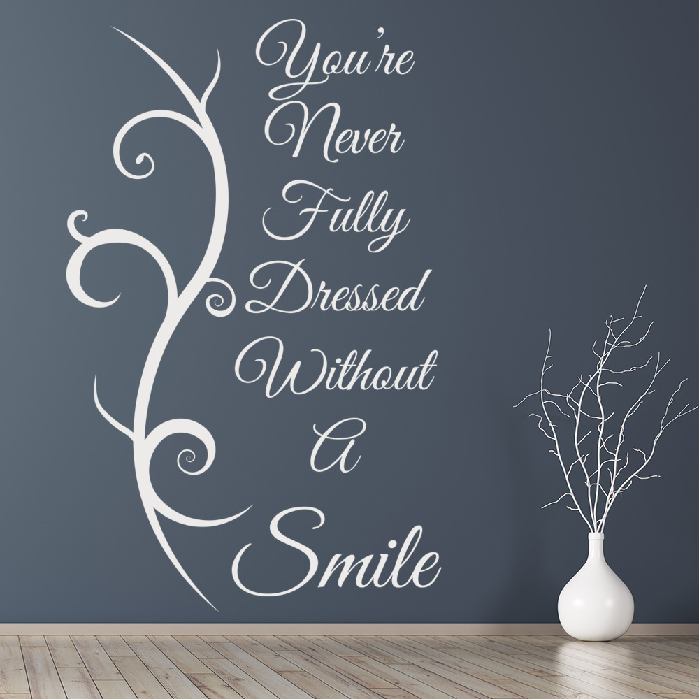 Never Fully Dressed Without A Smile Quote Wall Sticker