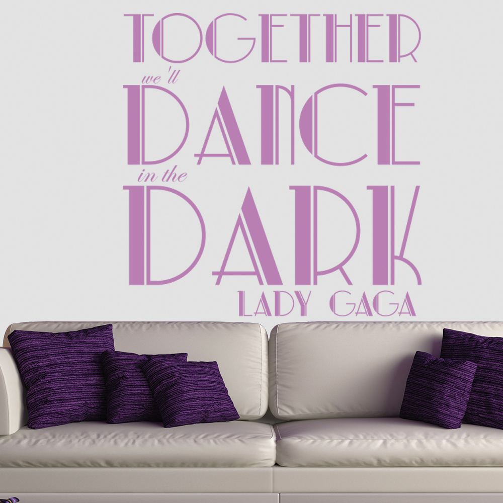 Dance In The Dark Lady Gaga Song Lyrics Wall Sticker
