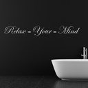 Relax Your Mind Bathroom Quote Wall Sticker