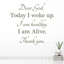 Dear God, Today I Woke Up Christianity Wall Sticker