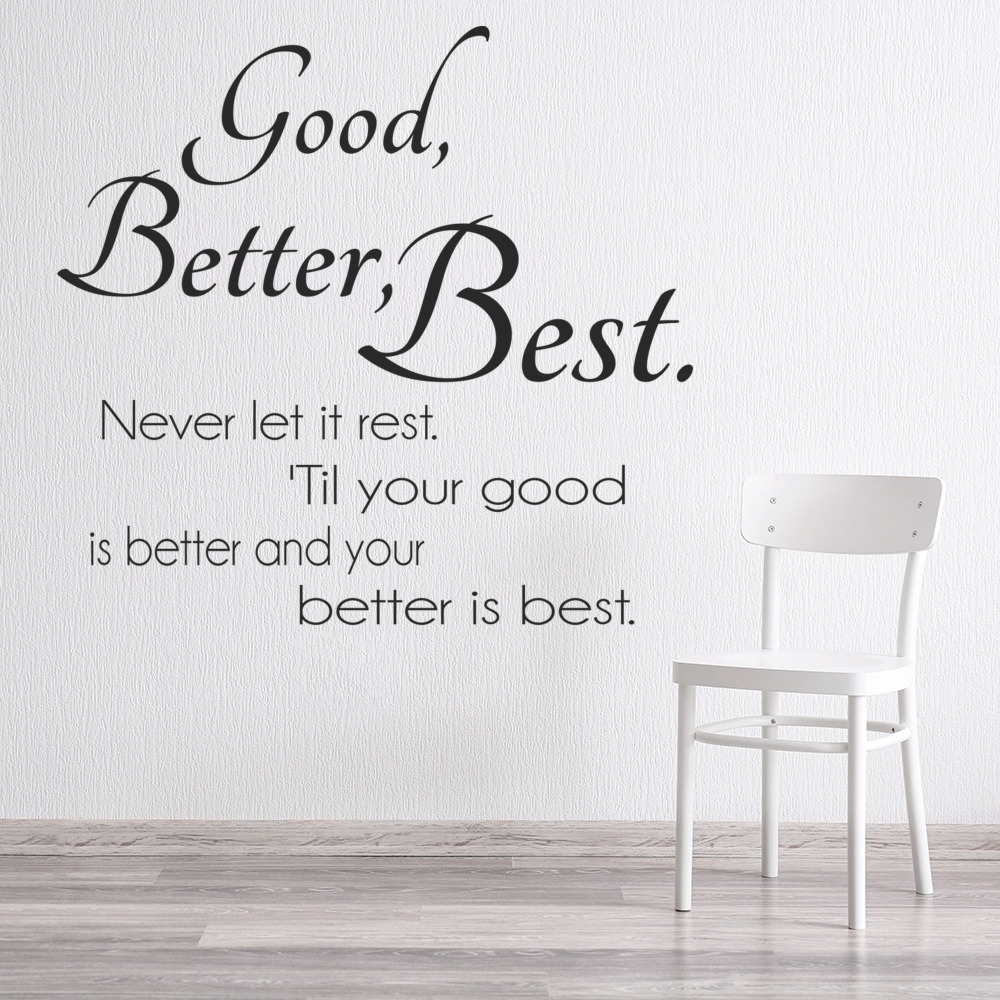 Good Better Best Inspirational Quote Wall Sticker | Icon Wall Stickers