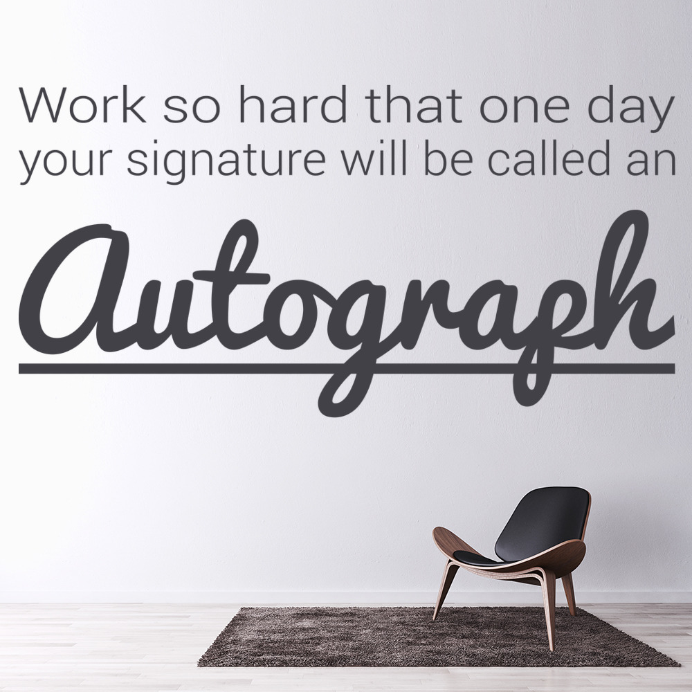 Autograph Inspirational Quote Wall Sticker | Icon Wall Stickers