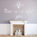 Bee-a-e-tiful you Inspirational Quote Wall Sticker