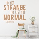 I'm Just Not Normal Salvador Dali Life Quotes Wall Sticker