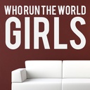 Who Run The World Beyonce Song Lyrics Wall Sticker