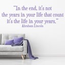 Life In Your Years Abraham Lincoln Wall Sticker