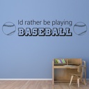 Playing Baseball Baseball Quote Wall Sticker