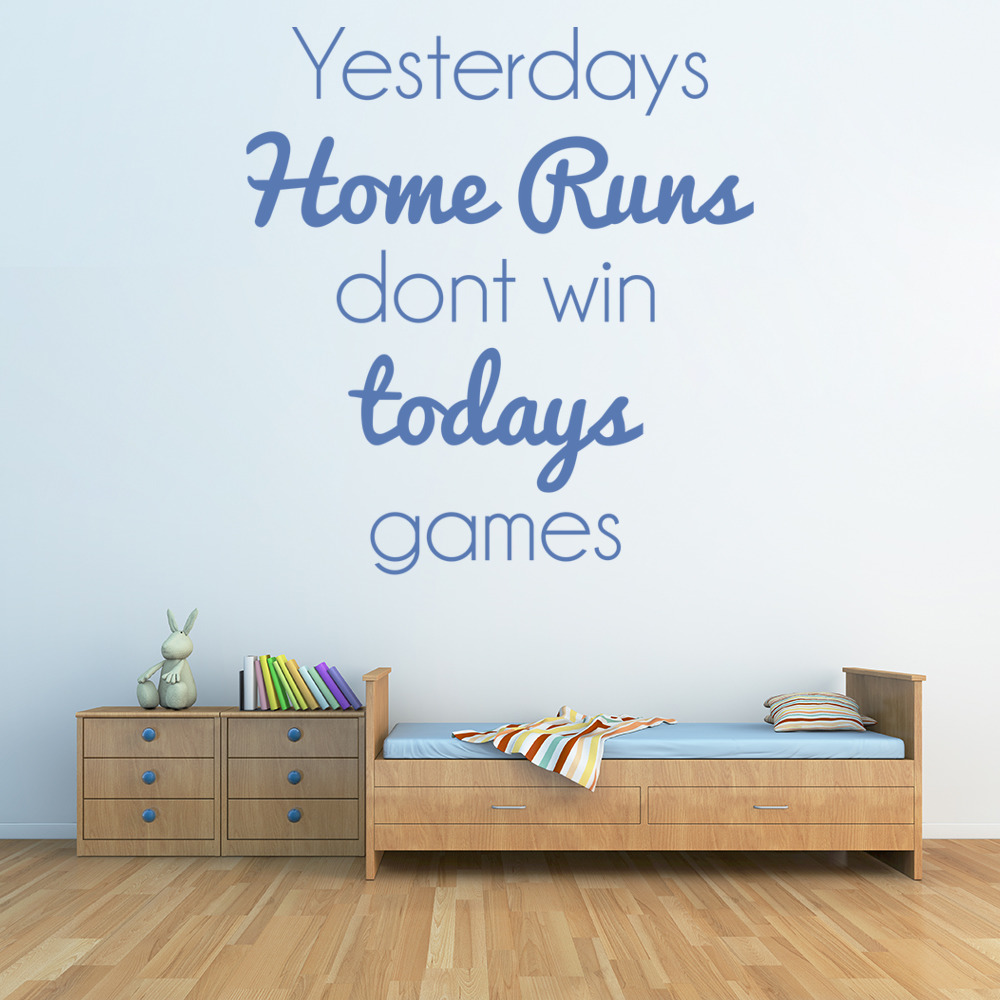 Yesterdays Home Run Baseball Quote Wall Sticker