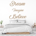 Dream Imagine Believe Inspirational Quote Wall Sticker - Mod7